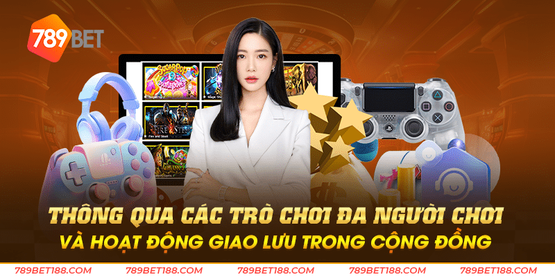 Trò chơi trực tuyến: Thế giới giải trí vô tận trong tầm tay 4 Thông qua các trò chơi đa người chơi và hoạt động giao lưu trong cộng đồng