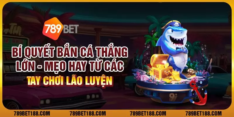 Bí quyết bắn cá thắng lớn: Mẹo hay từ các tay chơi lão luyện 1 Tổng hợp những sai lầm thường gặp khi bắn cá và cách khắc phục