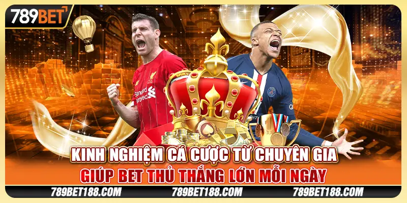 Kinh Nghiệm Cá Cược Từ Chuyên Gia Giúp Bet Thủ Thắng Lớn Mỗi Ngày 1 Kinh Nghiệm Cá Cược Từ Chuyên Gia Giúp Bet Thủ Thắng Lớn Mỗi Ngày