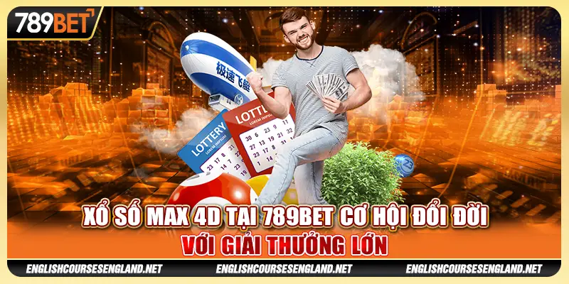 Xổ số Max 4D Tại 789BET Cơ Hội Đổi Đời Với Giải Thưởng Lớn 1 Xổ số Max 4D Tại 789BET Cơ Hội Đổi Đời Với Giải Thưởng Lớn
