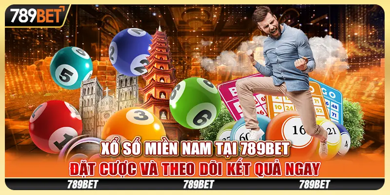 Xổ số miền Nam tại 789Bet – Đặt cược và theo dõi kết quả ngay 1 Xổ số miền Nam