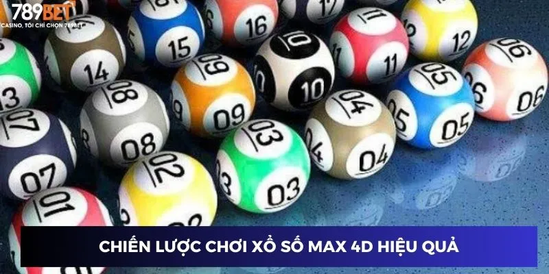 Xổ số Max 4D Tại 789BET Cơ Hội Đổi Đời Với Giải Thưởng Lớn 3 Cách tối ưu hóa chiến thuật chơi xổ số Max 4D