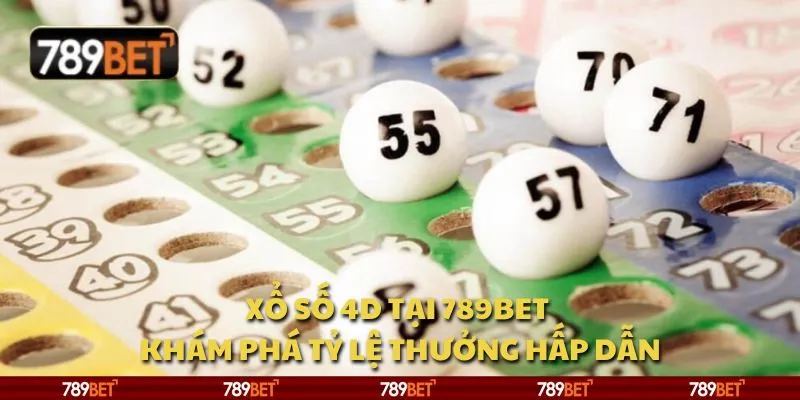 Xổ số 4D tại 789Bet - Khám phá tỷ lệ thưởng hấp dẫn