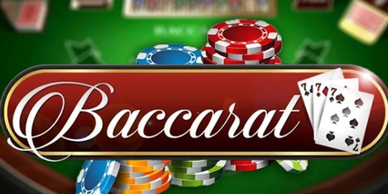 Hướng dẫn cụ thể về cách chơi Baccarat 