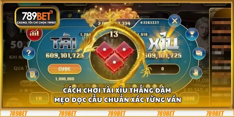 Cách chơi Tài Xỉu thắng đậm: Mẹo đọc cầu chuẩn xác từng ván 1 Cách chơi Tài Xỉu thắng đậm: Mẹo đọc cầu chuẩn xác từng ván