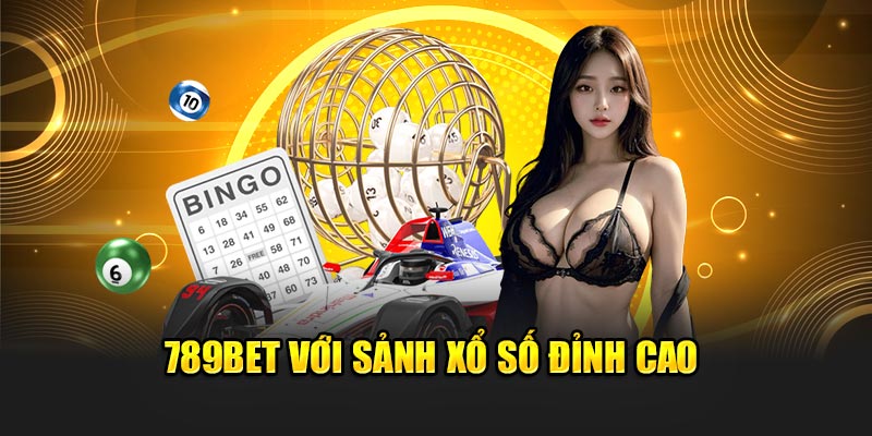 789BET - Nhà Cái 789 BET Casino - Link Đăng Ký Chính Thức 2025 17 789BET với sảnh xổ số đỉnh cao